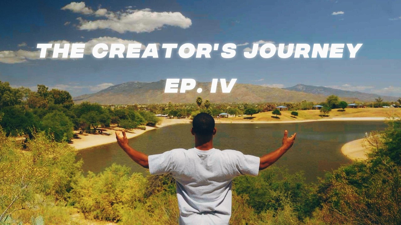 The Creator's Journey — Episode IV