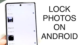 How To Lock Photos On ANY Android!