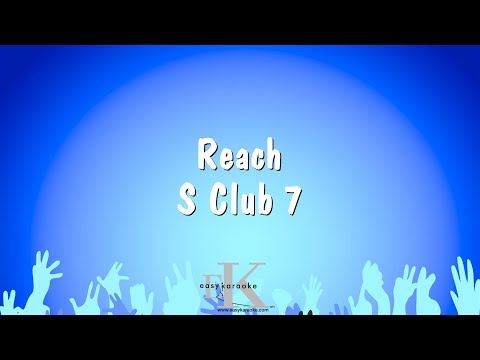 Reach - S Club 7 (Karaoke Version)