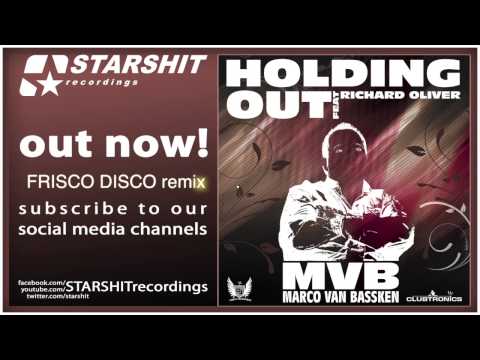 MARCO VAN BASSKEN feat RICHARD OLIVER - Holding Out