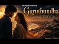 Guruthunda Music Video | Chennai Love Story | Kiran Abbavaraam, Sri Gouri Priya | Mani Sharma