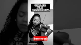 Racionais MC&#39;s - Vida Loka parte 2 no violino (DE ARREPIAR!)