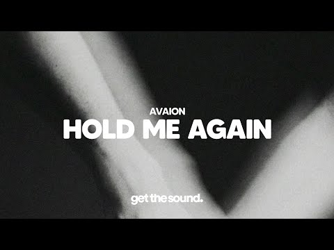 AVAION - HOLD ME AGAIN