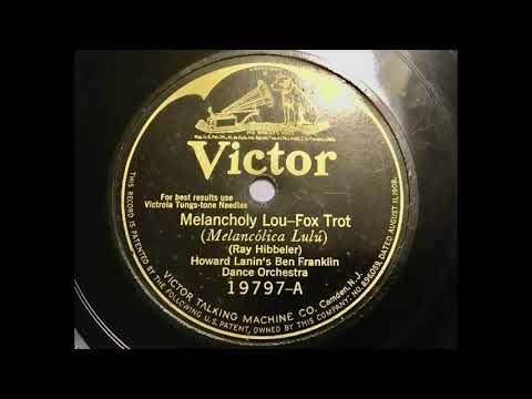 Howard Lanin's Ben Franklin Orchestra - Melancholy Lou