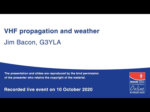RSGB 2020 Convention Online presentation - VHF propagation and weather