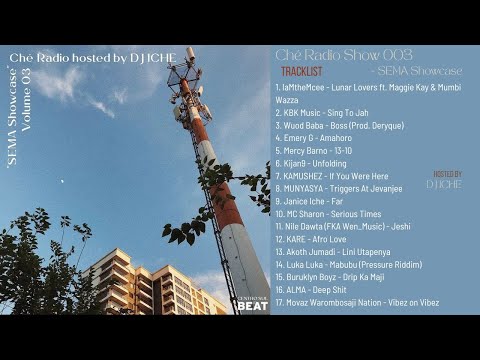 Ché Radio Show 003 hosted by DJ ICHE ~ SEMA showcase