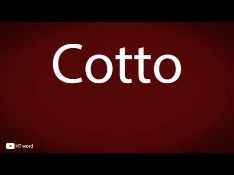 How to pronounce Cotto [Italian food]