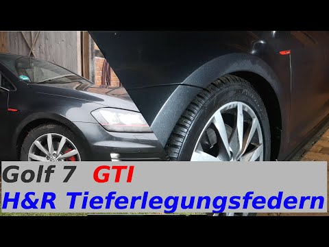 Golf 7 Tieferlegen | H&R Tieferlegungsfedern mit ABE | Einbau und Ergebnis