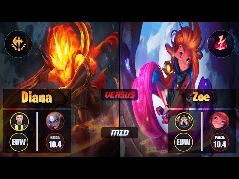 Bolulu DIANA (Mid) [Conqueror] VS ZOE - Challenger EUW Patch 10.4