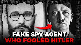 The Fake Spy Who Fooled Hitler and Helped Win D-Day