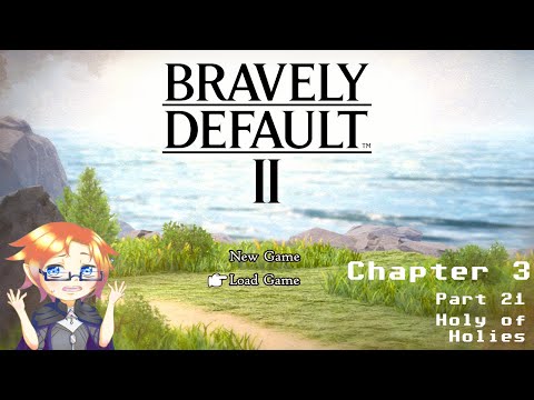 Bravely Default 2, Part 68 - Holy of Holies