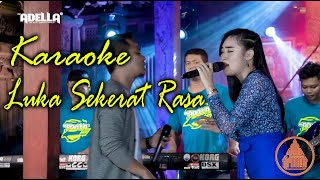 Download lagu Karaoke Duet - Luka Sekerat Rasa (Adella) mp3 Download lagu Karaoke Duet - Luka Sekerat Rasa (Adella) mp3