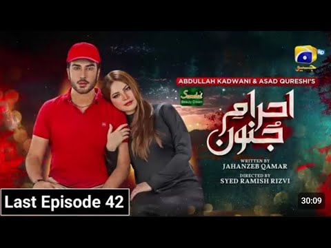 Ehraam-e-Junoon Last Ep 42 - [Eng Sub] - Digitally Presented by Jhalak Beauty Cream - 25th Sep 2023