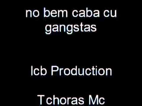 Tchoras MC ft Leandro- nu ben caba cu gangstas