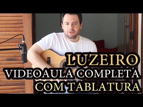 Luzeiro Videoaula Completa