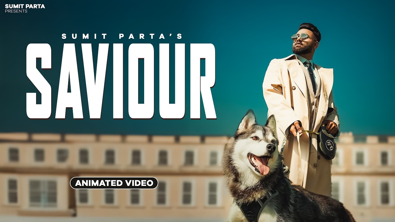 Saviour Lyrics | Sumit Parta, Rawme Hooda