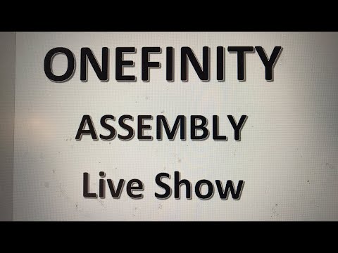 Onefinity CNC assembly Live show