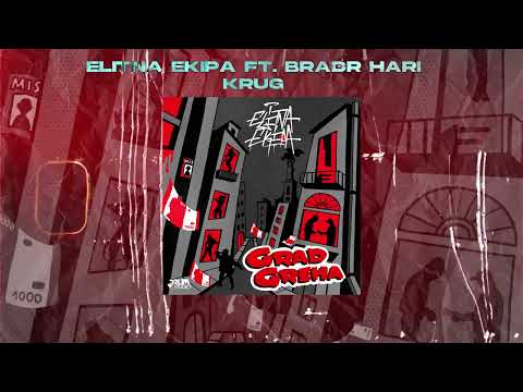 4. ELITNA EKIPA - Krug ft. Bradr Hari (2024)