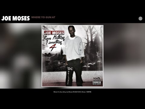 Joe Moses - Where Yo Gun At (Official Audio)