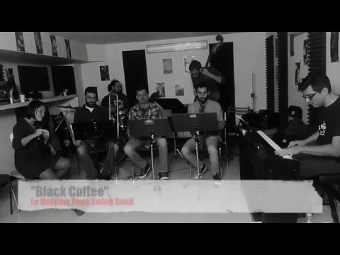Black Coffee - Le Dancing Pepa Swing Band