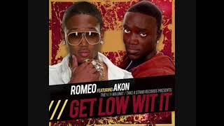 Romeo Feat. Akon - Get low wit it [longer uncut version] *Lyrics*