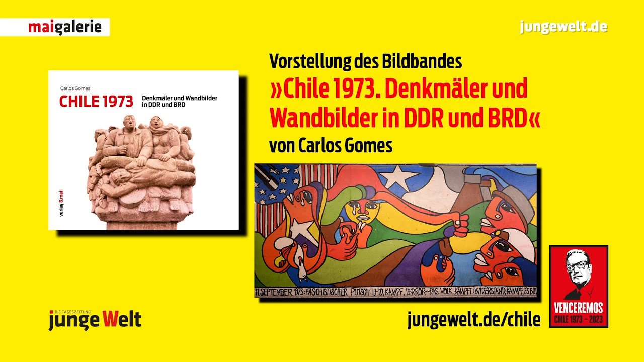 Buchvorstellung: Chile 1973. Denkmäler und Wandbilder in DDR und BRD