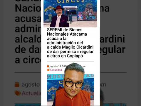 Bienes Nacionales acusa a la administración Cicardini de dar permiso irregular a circo en Copiapó