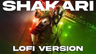 Star Wars: The Mandalorian & Grogu - Shakari (lofi remix) [NO AI]
