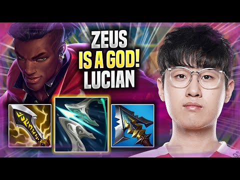 ZEUS IS A GOD WITH LUCIAN! - T1 Zeus Plays Lucian TOP vs Zilean! | Season 2022