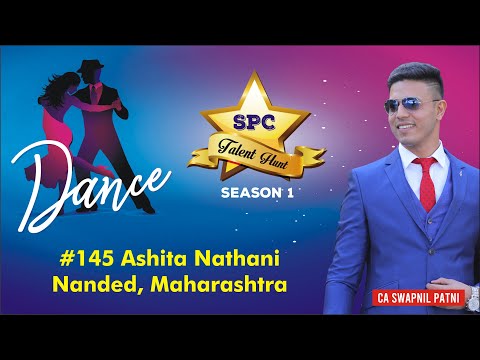 #145SPCtalenthuntDance Ashita Nathani  |  Nanded, Maharashtra |  160/2500