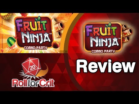 Fruit Ninja: Combo Party Review | Roll For Crit