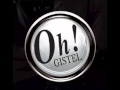 The Oh Gistel LIVE 25/08/2012 || 02u00 - 03u00 ...