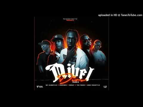 Mc Albertico Ft. Ognvndo, Brray, Yeo Freko, Nino Freestyle - Nivel Dios (Remix)