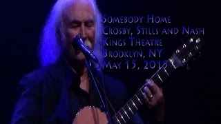 Somebody Home - Crosby, Stills & Nash