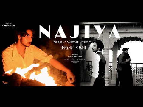 ARYAN KHAN - NAJIYA (official video)