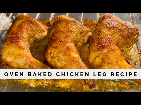 Easy Oven Baked Chicken Leg Recipe