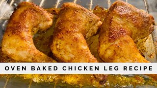 Easy Oven Baked Chicken Leg Recipe