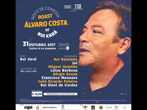 RUI XARÁ apresenta ROAST ÁLVARO COSTA - Luísa Barbosa