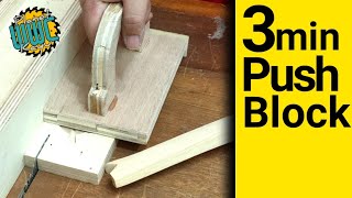 3 minutes to make a push block might save your fingers | Safer Cut | cara mudah membuat push block