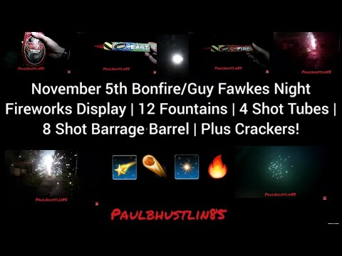 November 5th Bonfire Night Fireworks Display | 12 Fountains | 4 Shot Tubes | 8 Shot Barrel+Crackers!