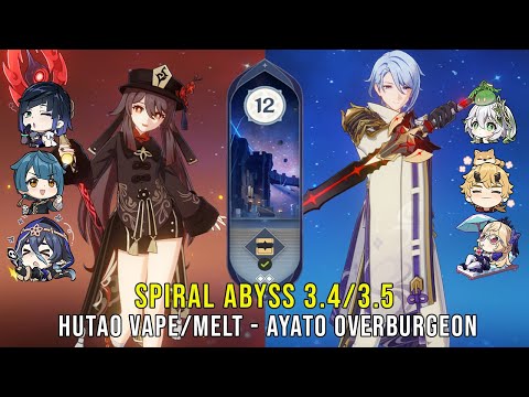C1 Hutao Vape Melt and C0 Ayato Overburgeon - Genshin Impact Abyss 3.4 - Floor 12 9 Stars