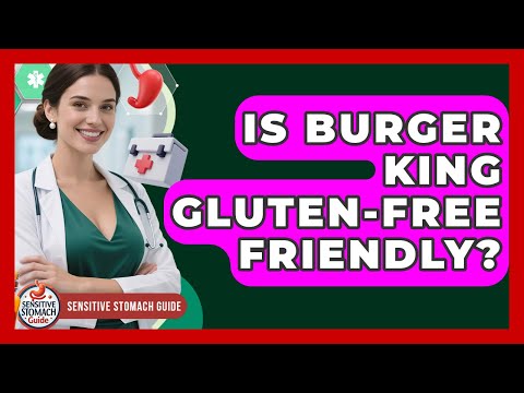 Is Burger King Gluten-free Friendly? - Sensitive Stomach Guide