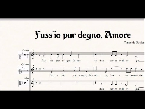 Fuss'io pur degno (Marco da Gagliano)