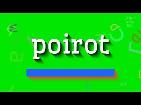 How to say "poirot"! (High Quality Voices)