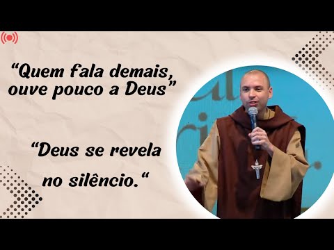 🕊️ A Última Pregação: A Força do Silêncio | Frei Gilson - 34ª Meditação 🙏