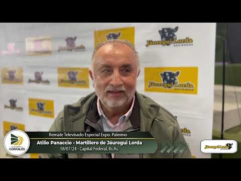 18-07-24 - Atilio Panaccio - Martillero de Jáuregui Lorda Haciendas - Remate Especial Expo. Palermo