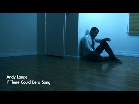 If There Could Be a Song - Andy Lange