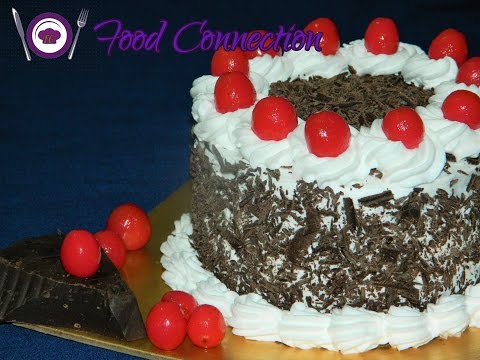 बिना अन्डे बिना ओवन ब्लैक फोरेस्ट केक Eggless Black Forest Cake|Cake For Beginners~Food Connection Video