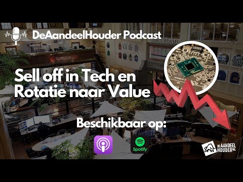 Sell off in Tech en Rotatie naar Value | De Aandeelhouder Podcast Afl. 52