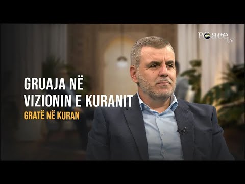 Gratë në Kuran | 01. Gruaja në vizionin e Kuranit - Ferid Piku
